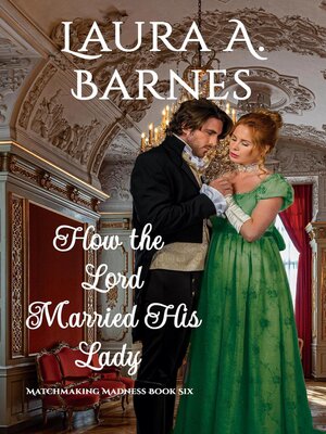 cover image of How the Lord Married His Lady